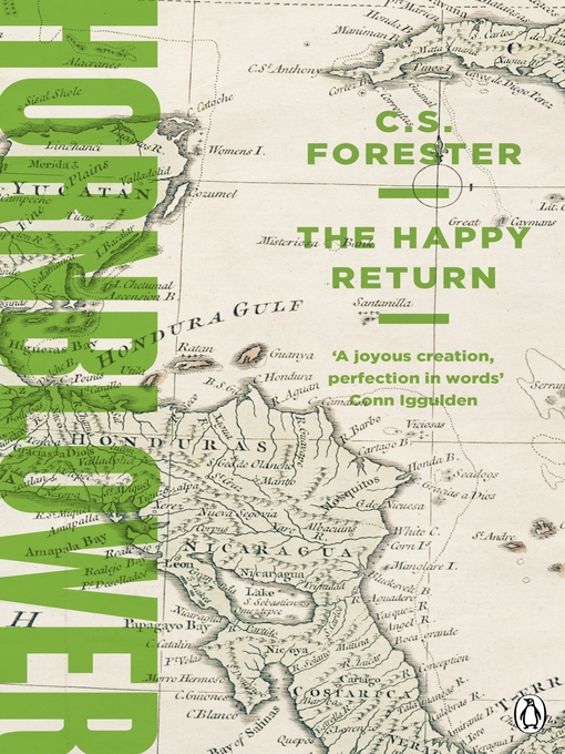 Title details for The Happy Return by C.S. Forester - Available